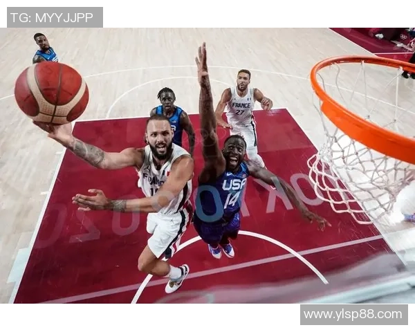 2012年美国梦之队与法国队的激烈对决回顾与分析 2012年美国梦之队与法国队的激烈对决回顾与分析